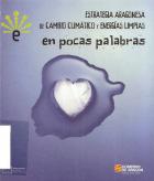 "La EACCEL : estrategia aragonesa de cambio climático y energías limpias : en pocas palabras", Libro de la Semana en la biblioteca de la EPS
