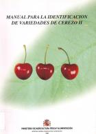 "Manual para la identificación de variedades de cerezo II"