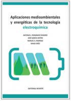 "Aplicaciones medioambientales y energéticas de la tecnología electroquímica". Libro electrónico del mes de abril en la Biblioteca Hypatia de Alejandría (EINA)