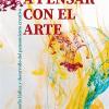 "Jugar a pensar con el arte...". Libro del mes. Biblioteca de la Facultad de Educación