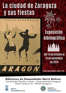 Cartel de la Exposición La ciudad de Zaragoza y sus fiestas Cartel de la Exposición La ciudad de Zaragoza y sus fiestas
