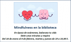 ¡Desconéctate 15 minutos!: Mindfulness en la biblioteca de Veterinaria
