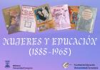 Exposición "Mujeres y Educación (1885-1965)"