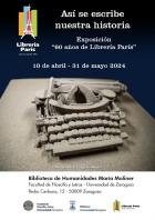 Exposición “Así se escribe nuestra historia: 60 Años de Librería París” en la Biblioteca María Moliner