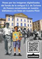 Un paseo por las imágenes digitalizadas del fondo de la antigua E.S. de Turismo de Huesca