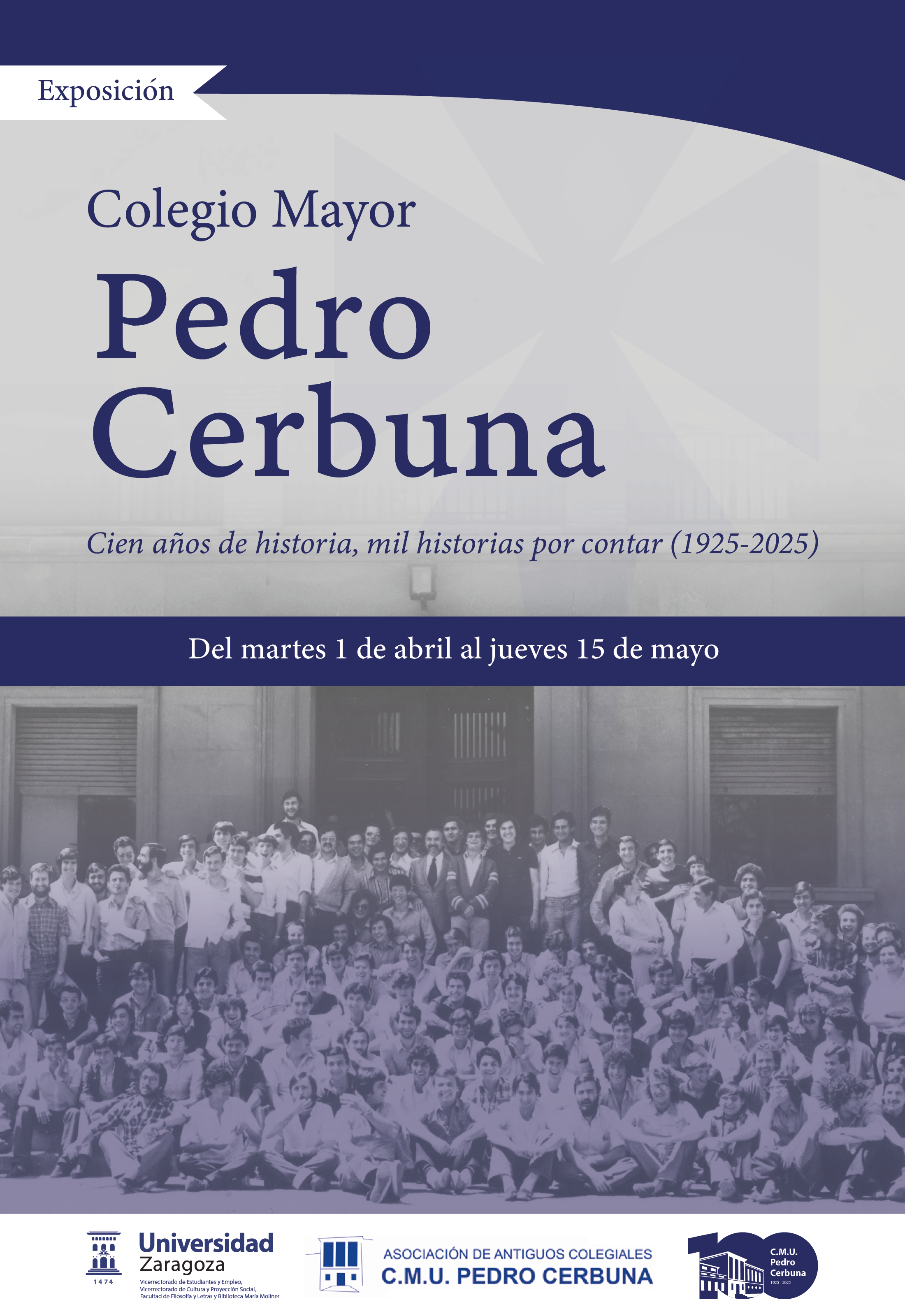 Exposición Colegio Mayor Pedro Cerbuna, cien años de historia, mil historias por contar (1925-2025)