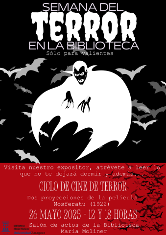 Semana del terror en la Biblioteca de Humanidades María Moliner Semana del terror en la Biblioteca de Humanidades María Moliner