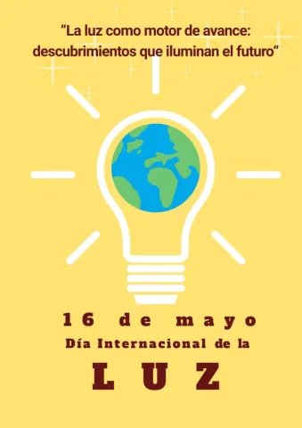 Cartel del Día Internacional de la Luz: Una bombilla con el planeta Tierra dentro